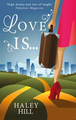 Love Is… Haley Hill