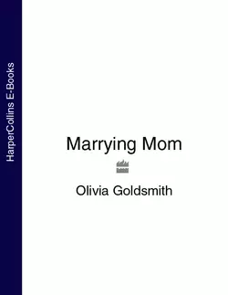 Marrying Mom, Olivia Goldsmith