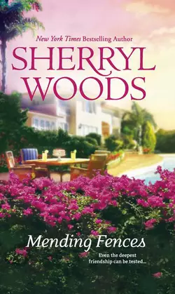 Mending Fences, Sherryl Woods