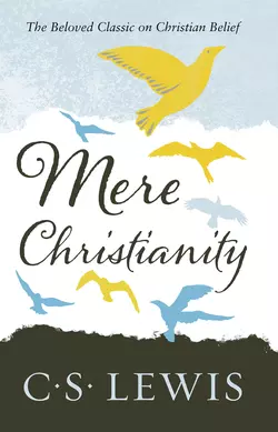 Mere Christianity, Клайв Льюис