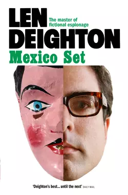 Mexico Set, Len Deighton