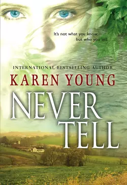 Never Tell Karen Young