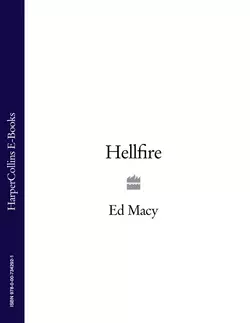 Hellfire, Ed Macy