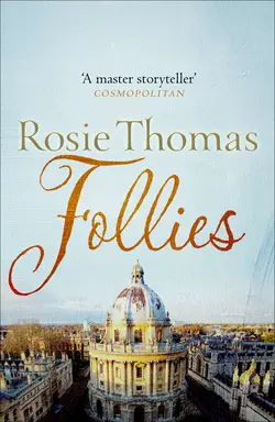 Follies, Rosie Thomas