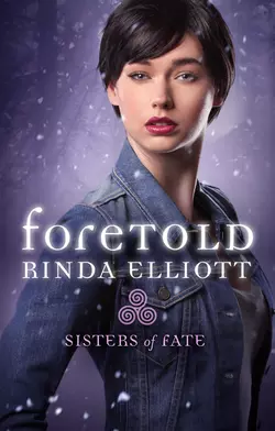 Foretold, Rinda Elliott