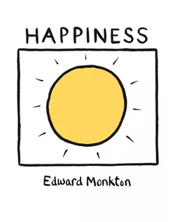 Happiness Edward Monkton