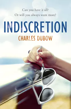 Indiscretion, Charles Dubow