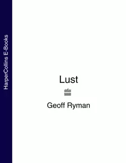 Lust, Geoff Ryman