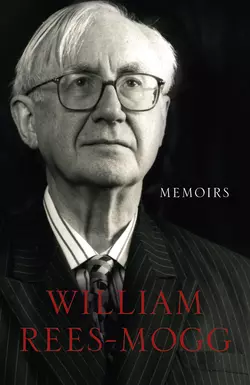 Memoirs William Rees-Mogg