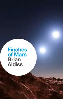 Finches of Mars, Brian Aldiss