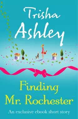 Finding Mr Rochester Trisha Ashley