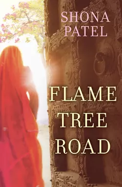 Flame Tree Road Shona Patel