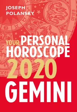 Gemini 2020: Your Personal Horoscope Joseph Polansky