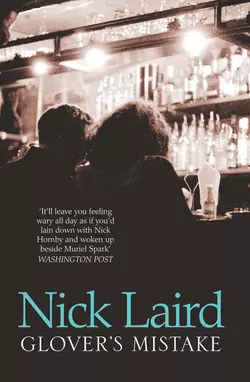 Glover’s Mistake, Nick Laird