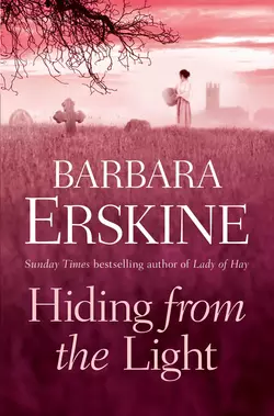 Hiding From the Light, Barbara Erskine