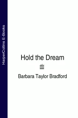 Hold the Dream, Barbara Taylor Bradford