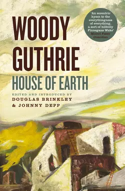 House of Earth, Woody Guthrie