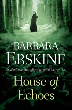 House of Echoes, Barbara Erskine