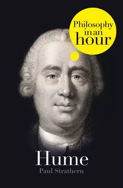 Hume: Philosophy in an Hour Paul Strathern