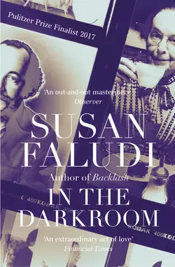 In the Darkroom Susan Faludi