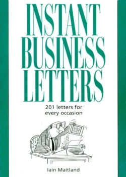 Instant Business Letters, Iain Maitland