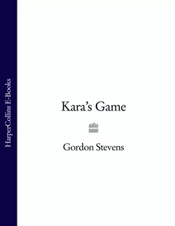 Kara’s Game, Gordon Stevens