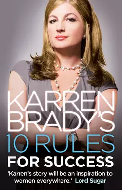 Karren Brady’s 10 Rules for Success Karren Brady