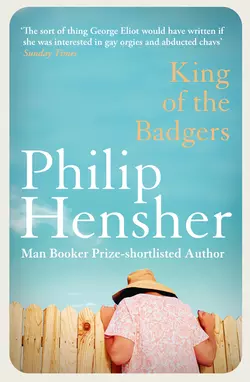 King of the Badgers Philip Hensher