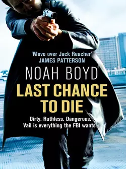 Last Chance to Die, Noah Boyd