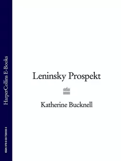 Leninsky Prospekt Katherine Bucknell