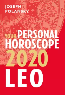 Leo 2020: Your Personal Horoscope, Joseph Polansky