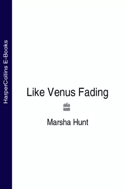 Like Venus Fading Marsha Hunt