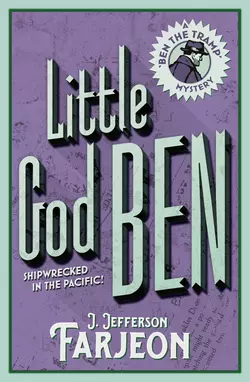 Little God Ben, J. Farjeon