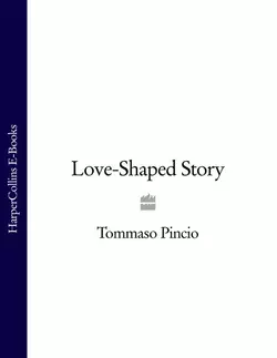 Love-Shaped Story, Tommaso Pincio