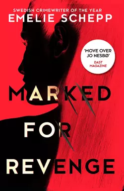 Marked For Revenge, Emelie Schepp