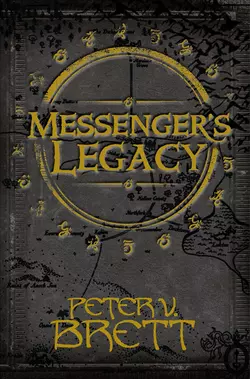 Messenger’s Legacy, Peter V. Brett