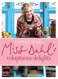 Miss Dahl’s Voluptuous Delights, Софи Даль