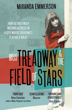 Miss Treadway & the Field of Stars, Miranda Emmerson