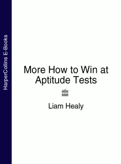 More How to Win at Aptitude Tests, Liam Healy