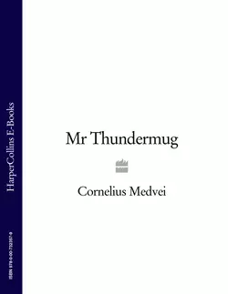 Mr Thundermug Cornelius Medvei