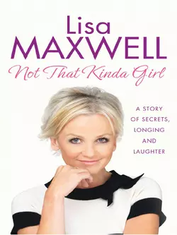 Not that Kinda Girl Lisa Maxwell