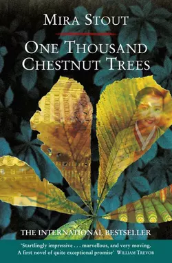 One Thousand Chestnut Trees Mira Stout