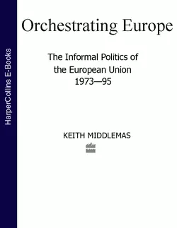 Orchestrating Europe (Text Only), Keith Middlemas