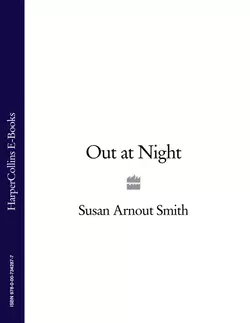 Out at Night, Susan Smith