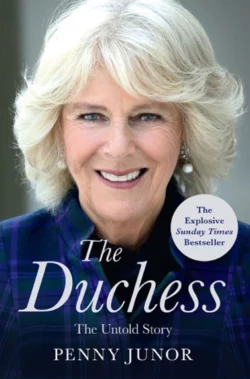 The Duchess: The Untold Story – the explosive biography  as seen in the Daily Mail Penny Junor