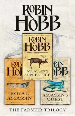 The Complete Farseer Trilogy: Assassin’s Apprentice, Royal Assassin, Assassin’s Quest, Робин Хобб