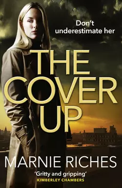 The Cover Up: A gripping crime thriller for 2018 Marnie Riches