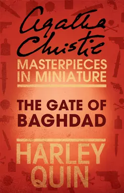 The Gate of Baghdad: An Agatha Christie Short Story Агата Кристи