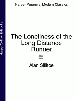 The Loneliness of the Long Distance Runner Alan Sillitoe