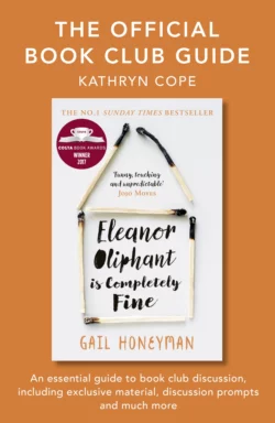 The Official Book Club Guide: Eleanor Oliphant is Completely Fine, Kathryn Cope